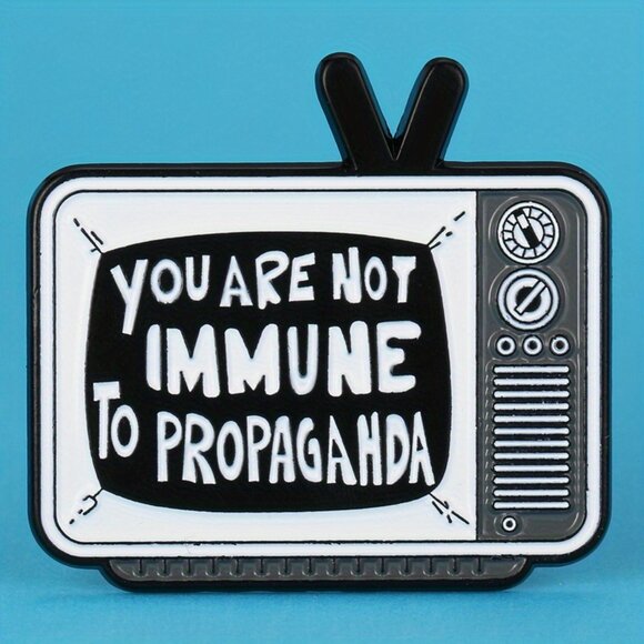 "YOU ARE NOT IMMUNE TO PROPAGANDA” ENAMEL PIN LAPEL PIN BROOCH NWT - Picture 9 of 15